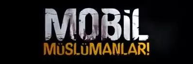 Nureddin Yıldız - Mobil Müslüman